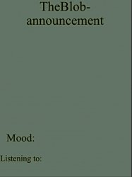 TheBlob- announcement template Meme Template