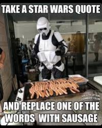 Stormtrooper Sausage Meme Template
