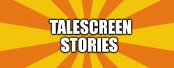 Talescreen Stories Meme Template