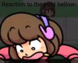 Melodii reacts to the post below Meme Template