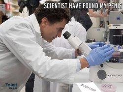 Scientist Have Found My PP Meme Template