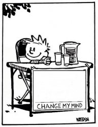 Calvin change my mind Meme Template