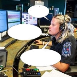 POLICE DISPATCHER ANSWERS CALL Meme Template