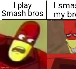 I play smash bros Meme Template