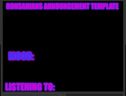 Ronsanians announcement template Meme Template