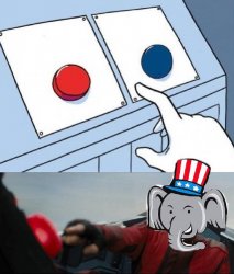 REPUB ELEPHANT SLAMS RED BUTTON BETTER Meme Template