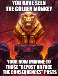 You have seen the golden monkey Meme Template
