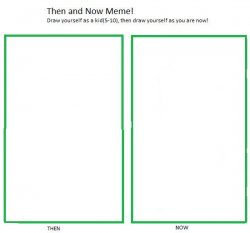 Then and Now Meme Template