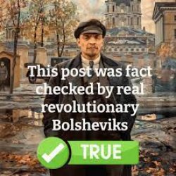 This post was fact checked by real revolutionary bolsheviks Meme Template