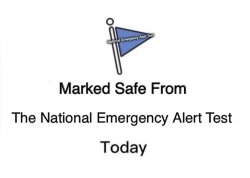 Marked Safe National Emergency Alert Test Meme Template