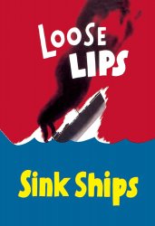 Loose lips sink ships - WWII poster JPP Meme Template