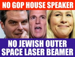 No GOP House Speaker No Jewish Outer Space Laser Beamer Meme Meme Template