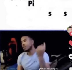 Pi s s Meme Template