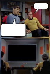 STAR TREK SPOCK, KIRK, "ON SCREEN" Meme Template