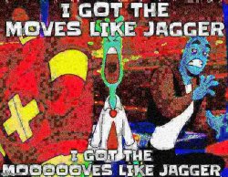 I got the moves like jagger Meme Template