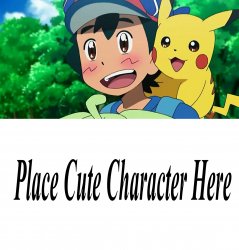 ash finds blank cute Meme Template