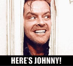 "Here's Johnny!" Meme Template