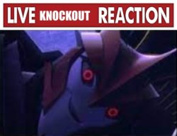 Live Knockout Reaction: Insane Meme Template