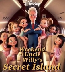 Disney weekend at uncle Willy’s secret island Meme Template
