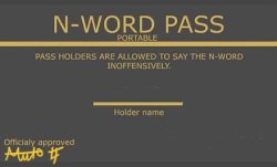 n-word pass Meme Template
