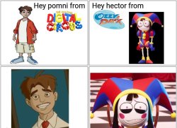 Hey pomni / hey hector Meme Template