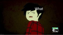 Marshall Lee what Meme Template