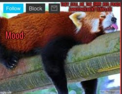 They_Call_Me_The_Funny_Red_Panda announcement template Meme Template