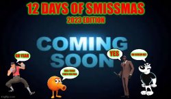 12 days of smissmis Meme Template