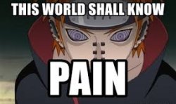 This world shall know pain Meme Template