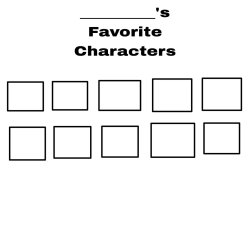 blank's favorite characters Meme Template