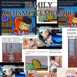 Family chisme Template Meme Template