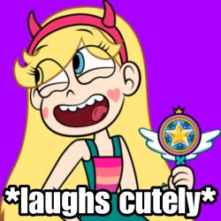 Star butterfly laughs cutely Meme Template