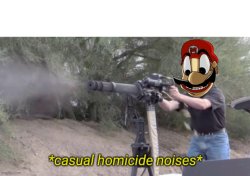 Mario’s casual homicide noises (editor edition) Meme Template