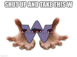 Take this W Meme Template