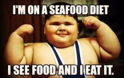 Seafood diet Meme Template