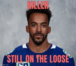 He murdered a man and still hasn't been arrested. Meme Template