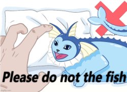 Please do not touch the fish Meme Template