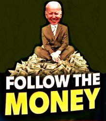Biden - follow the money Meme Template