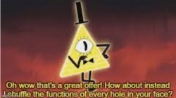 Bill Cipher oh wow great offer Meme Template