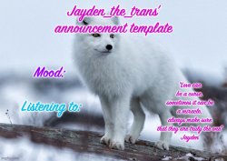 Jayden_the_trans’ announcement template! Meme Template