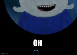 Oh ohohoh Meme Template