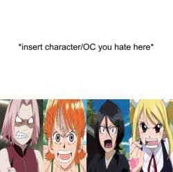 anime girls hates who Meme Template