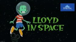 disneycember: lloyd in space Meme Template