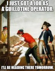 meme by Brad Guillotine operator Meme Template