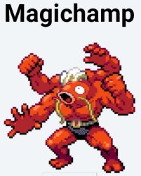 Magichamp Meme Template