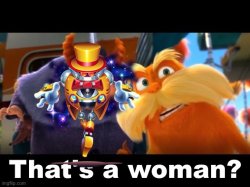 That’s a woman Meme Template