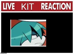 Live Kit reaction Meme Template