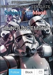 Stormtrooper announcement template Meme Template