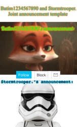 Batim and Stromtrooper joint announcement template Meme Template