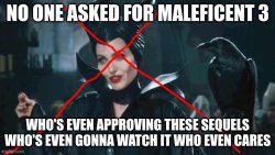 we don't need a maleficent 3 Meme Template